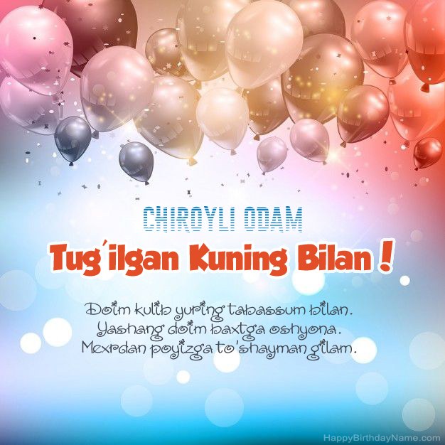 Tug'ilgan kun haqidagi Chiroyli Odam she'rlari Tug'ilgan kun haqidagi Chiroyli Odam she'rlari