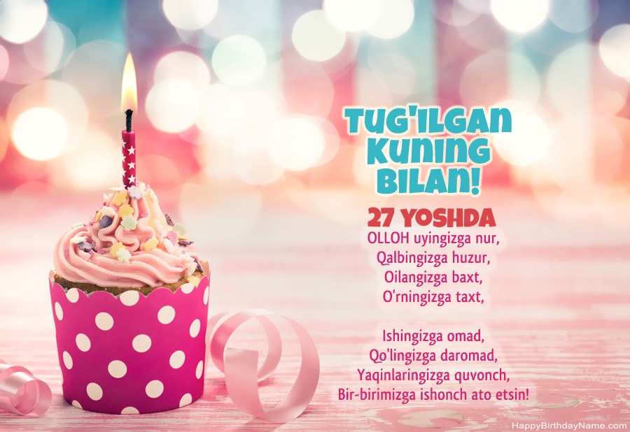 Tug'ilgan kuningiz uchun 27 yoshli qiz kartasini bepul yuklab oling