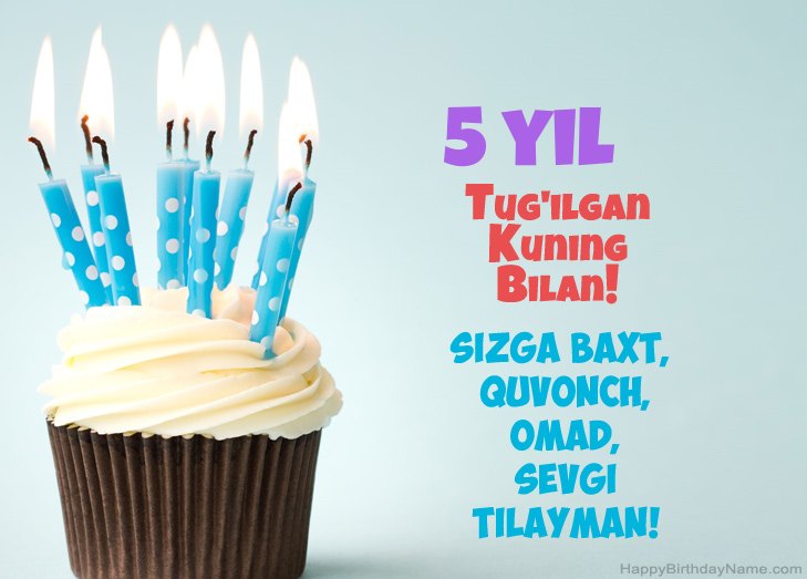 Tug'ilgan kuningiz bilan tabriklaymiz 5 yoshli bola Tug'ilgan kuningiz bilan tabriklaymiz 5 yoshli bola