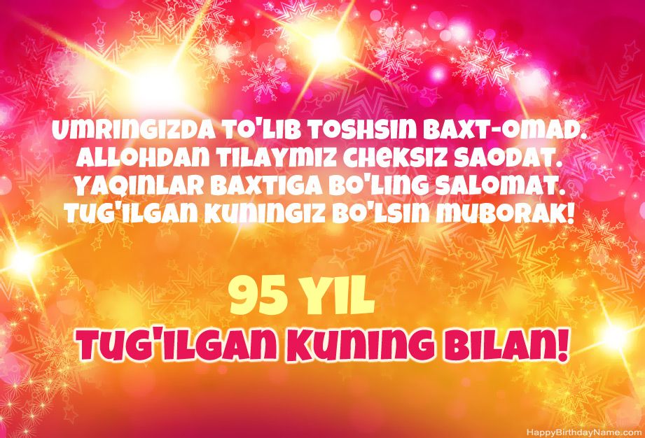 Tug'ilgan kuningiz uchun ajoyib tabriklar 95 yoshda odam Tug'ilgan kuningiz uchun ajoyib tabriklar 95 yoshda odam
