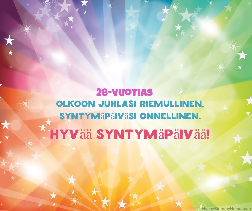 Kauniit hyvät syntymäpäivät -kortit 28-vuotias mies Kauniit hyvät syntymäpäivät -kortit 28-vuotias mies