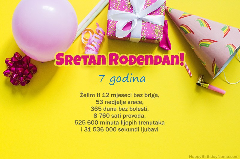 Sretan rođendan Djevojčica od 7 godina u prozi