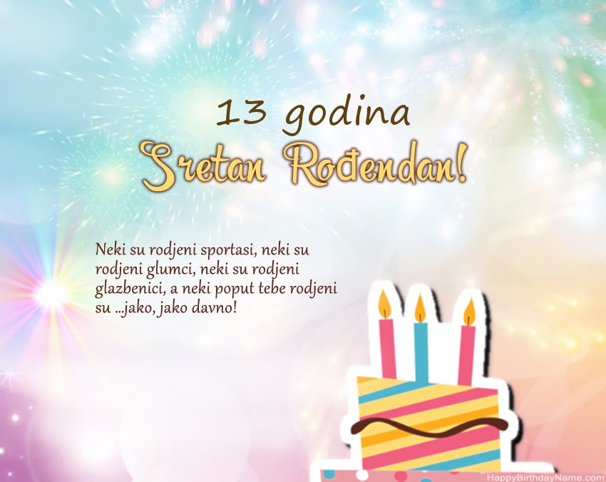 Djevojčica od 13 godina Sretan rođendan u stihovima Djevojčica od 13 godina Sretan rođendan u stihovima