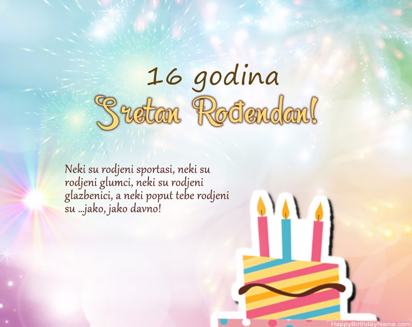 16 godina stara djevojka Sretan rođendan u stihovima 16 godina stara djevojka Sretan rođendan u stihovima