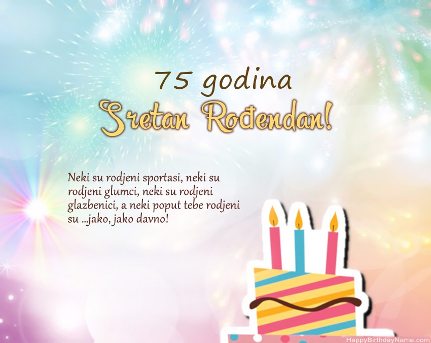 75 godina stara žena Sretan rođendan u stihovima 75 godina stara žena Sretan rođendan u stihovima