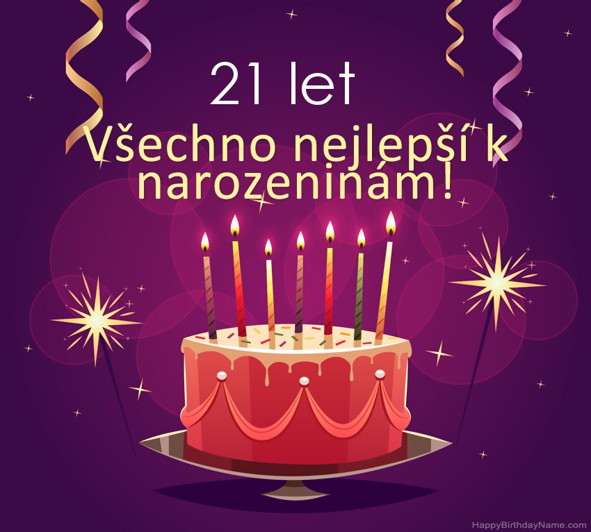 Legrační pozdravy pro všechno nejlepší k narozeninám 21letý chlap obrázky Legrační pozdravy pro všechno nejlepší k narozeninám 21letý chlap obrázky