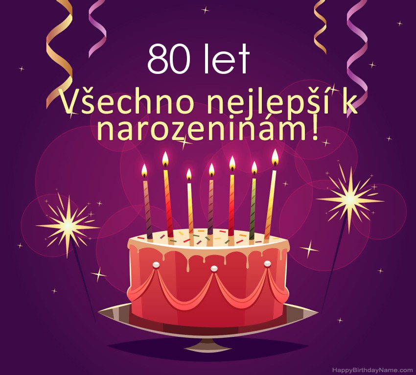 Legrační pozdravy pro všechno nejlepší k narozeninám 80letý muž obrázky Legrační pozdravy pro všechno nejlepší k narozeninám 80letý muž obrázky