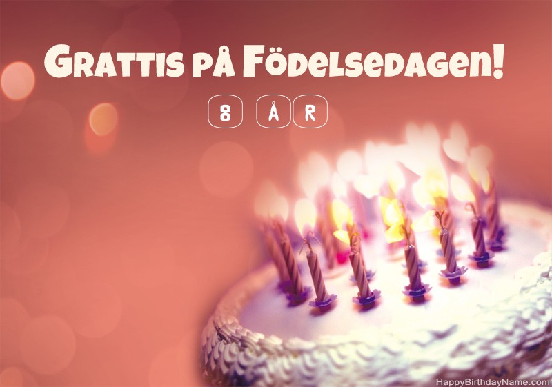 Grattis på födelsedagen 8 år gammal pojke-bilder Grattis på födelsedagen 8 år gammal pojke-bilder