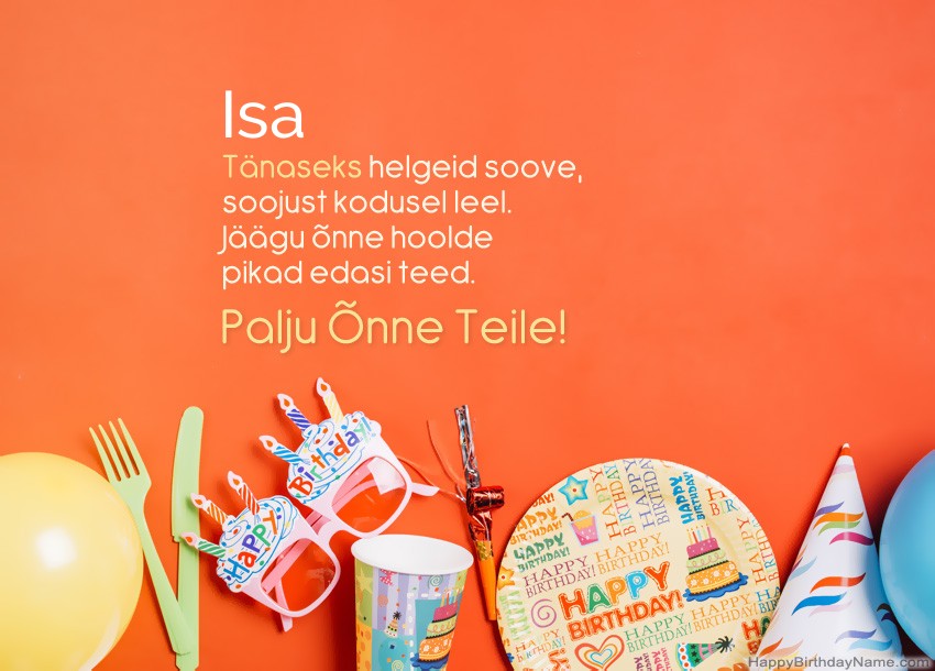 Isa palju õnne sünnipäevaks