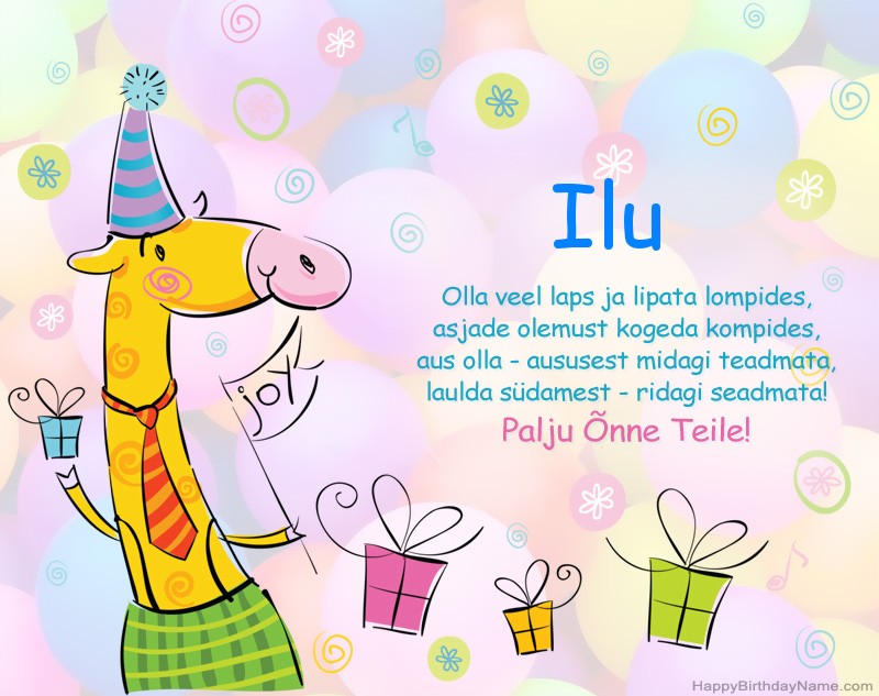 Palju õnne õnne sünnipäevaks Ilu Palju õnne õnne sünnipäevaks Ilu