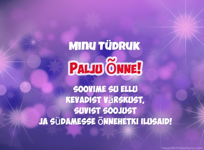Ilusaid pilte palju õnne sünnipäevaks Minu Tüdruk