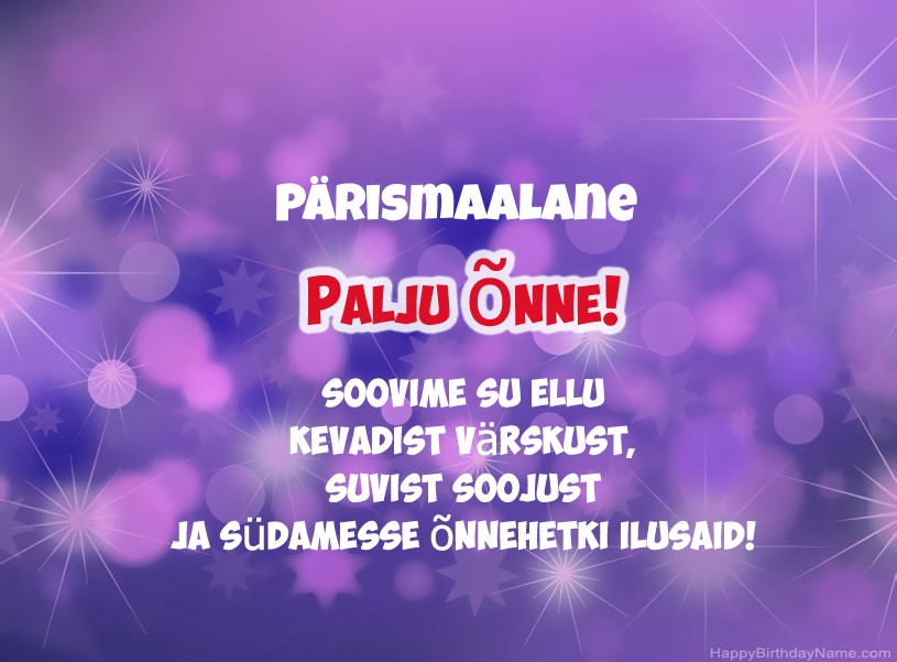 Ilusaid pilte palju õnne sünnipäevaks Pärismaalane Ilusaid pilte palju õnne sünnipäevaks Pärismaalane