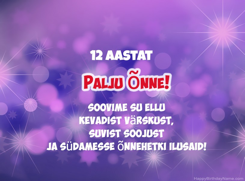 Ilusaid pilte palju õnne sünnipäevaks 12-aastane poiss Ilusaid pilte palju õnne sünnipäevaks 12-aastane poiss