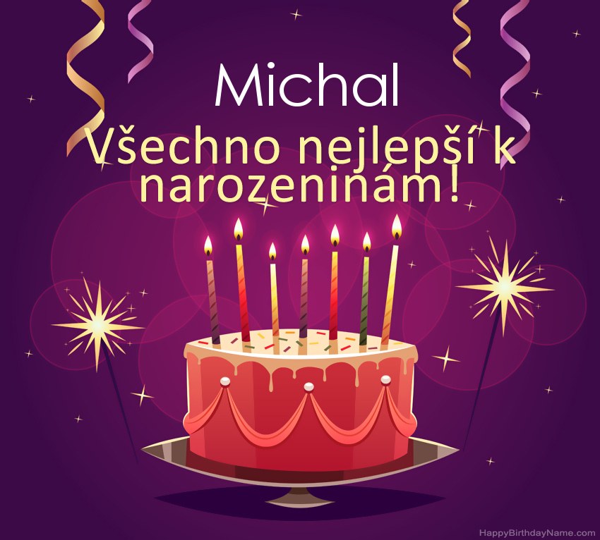 Legrační pozdravy pro všechno nejlepší k narozeninám Michal obrázky Legrační pozdravy pro všechno nejlepší k narozeninám Michal obrázky