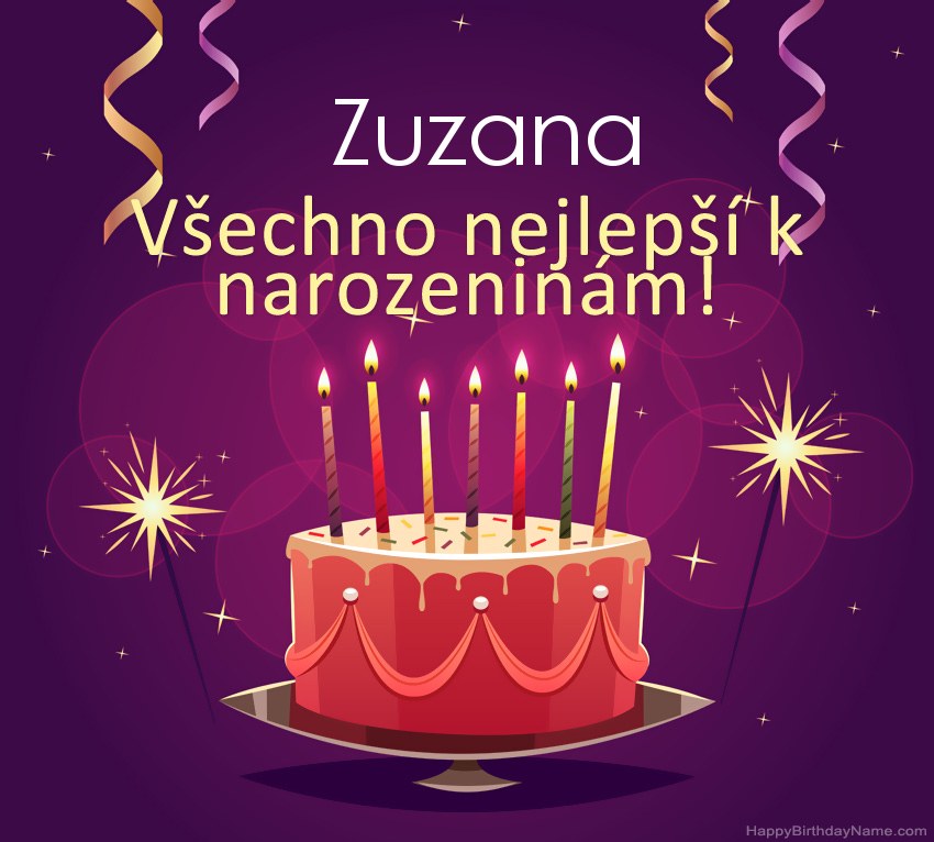 Legrační pozdravy pro všechno nejlepší k narozeninám Zuzana obrázky Legrační pozdravy pro všechno nejlepší k narozeninám Zuzana obrázky