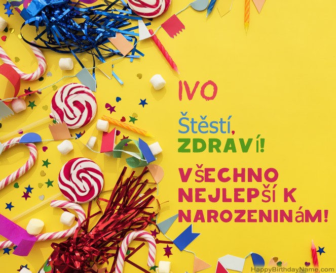 Krásné narozeniny Ivo!
