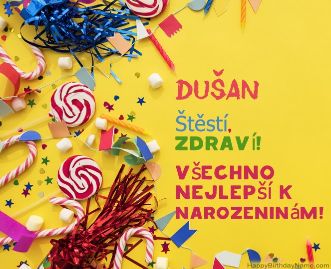 Krásné narozeniny Dušan!