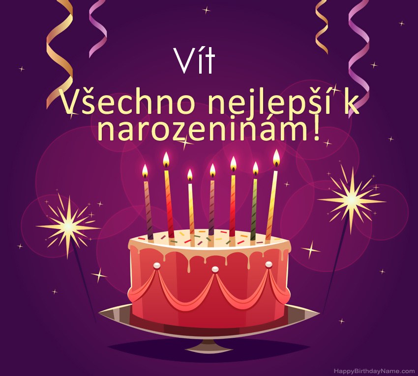 Legrační pozdravy pro všechno nejlepší k narozeninám Vít obrázky