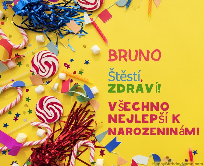 Krásné narozeniny Bruno!