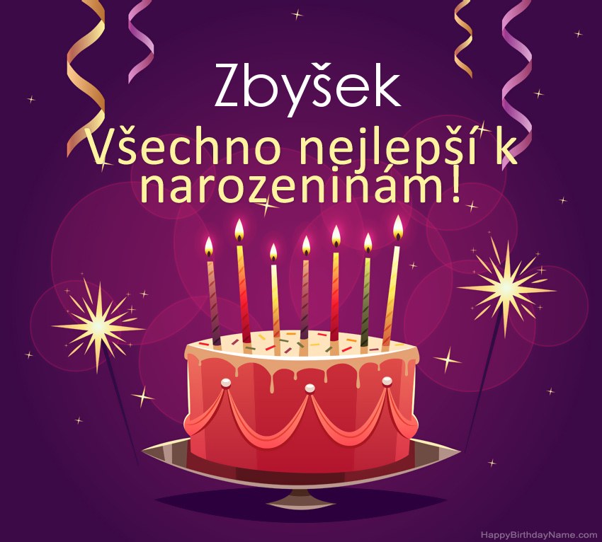 Legrační pozdravy pro všechno nejlepší k narozeninám Zbyšek obrázky