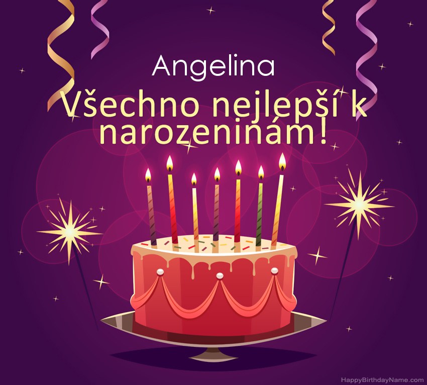 Legrační pozdravy pro všechno nejlepší k narozeninám Angelina obrázky