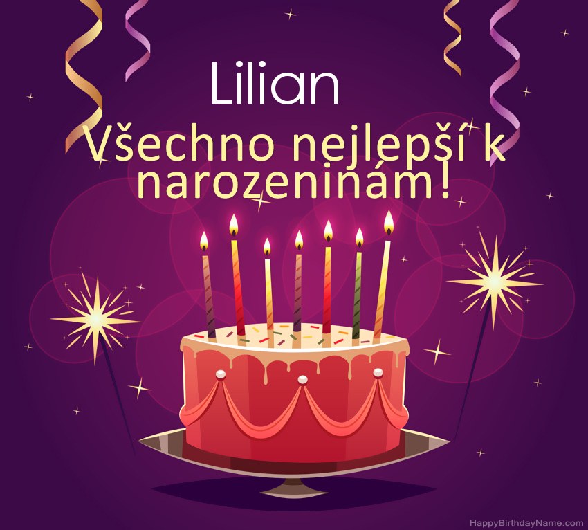 Legrační pozdravy pro všechno nejlepší k narozeninám Lilian obrázky Legrační pozdravy pro všechno nejlepší k narozeninám Lilian obrázky