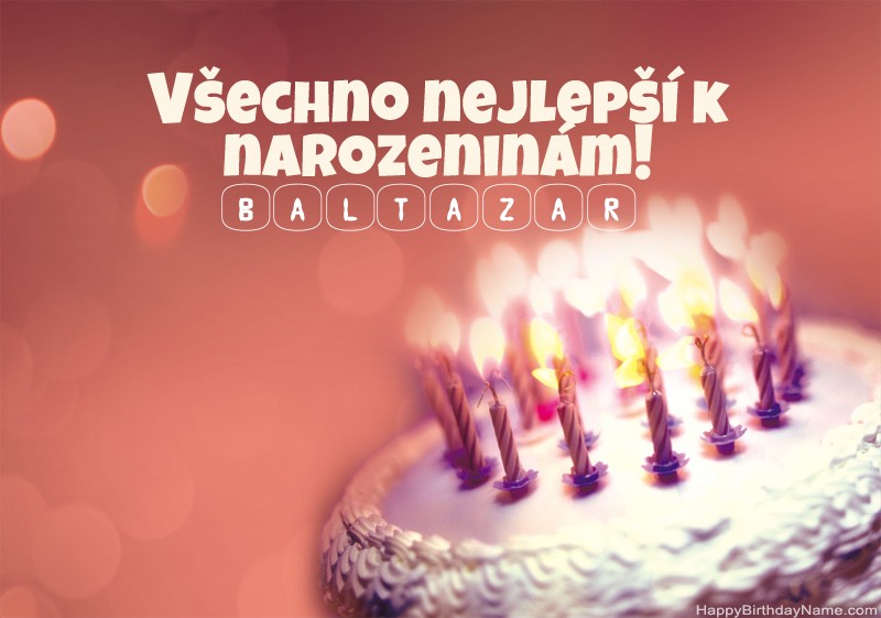 Všechno nejlepší k narozeninám Baltazar obrázky