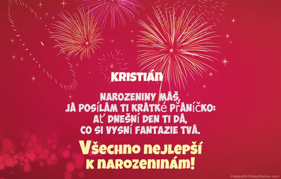 Krásné a veselé narozeniny Kristián, krásné básně Krásné a veselé narozeniny Kristián, krásné básně