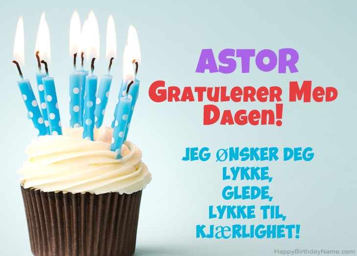 Gratulerer med fødselsdagen Astor, vakre bilder