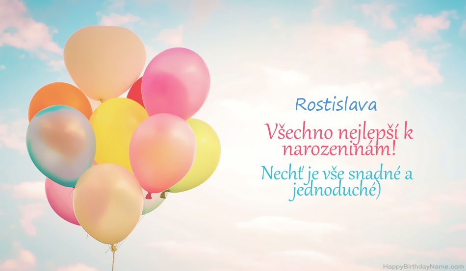Krásné narozeniny Rostislava obrázky Krásné narozeniny Rostislava obrázky