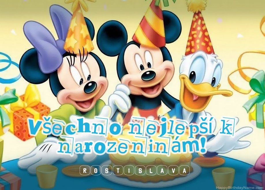 Blahopřání k narozeninám dětí pro Rostislava Blahopřání k narozeninám dětí pro Rostislava