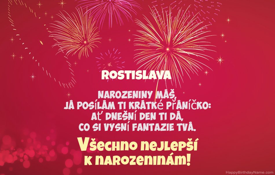 Krásné a veselé narozeniny Rostislava, krásné básně Krásné a veselé narozeniny Rostislava, krásné básně