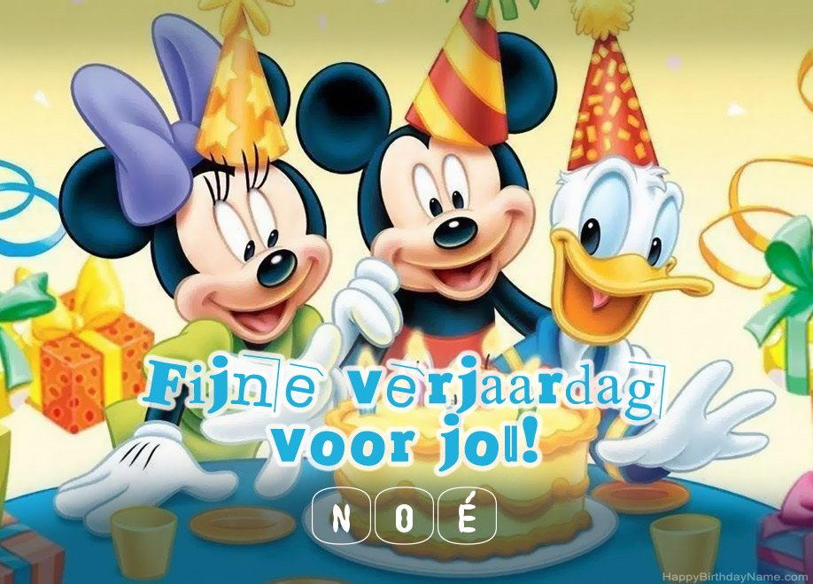 Kinderverjaardagsgroeten voor Noé Kinderverjaardagsgroeten voor Noé