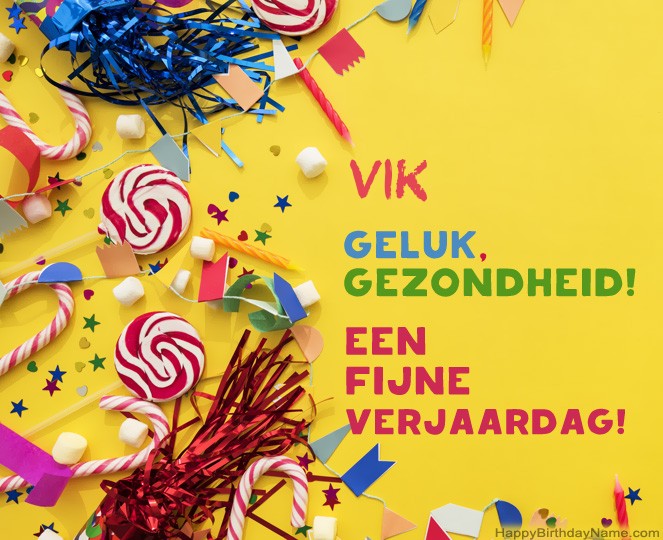 Fijne verjaardag Vik foto Fijne verjaardag Vik foto