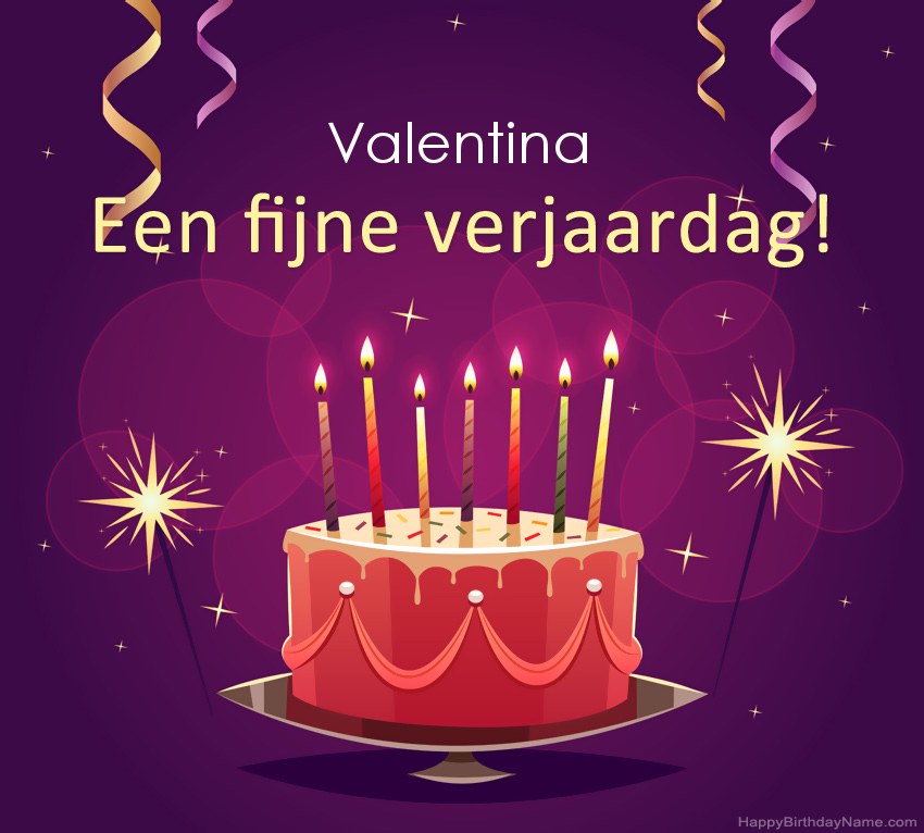 Grappige groeten voor fijne verjaardag Valentina-foto Grappige groeten voor fijne verjaardag Valentina-foto