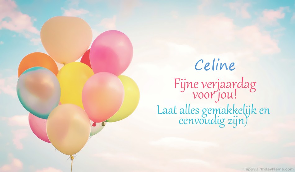 Een fijne verjaardag Celine afbeeldingen Een fijne verjaardag Celine afbeeldingen
