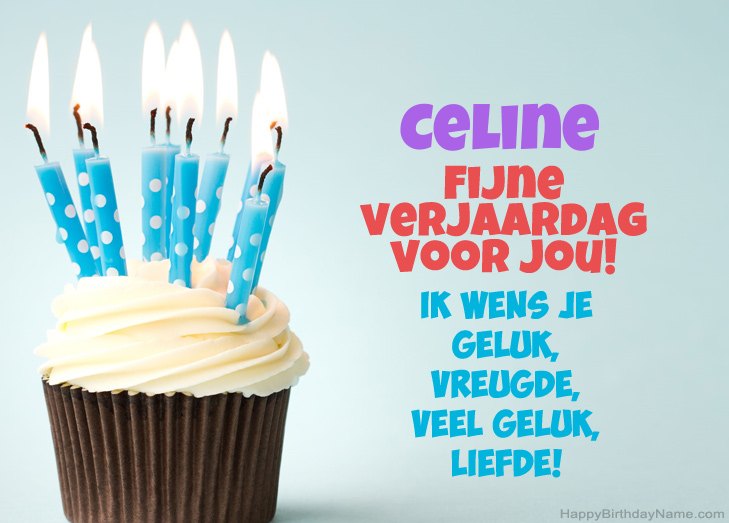 Gefeliciteerd met Fijne verjaardag van Celine Gefeliciteerd met Fijne verjaardag van Celine