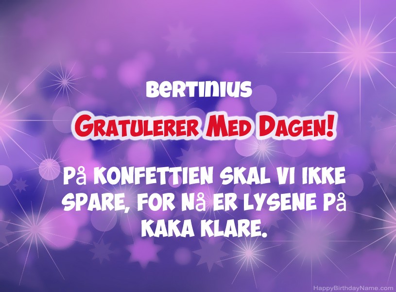 Ønsker Bertinius for gratulerer med dagen